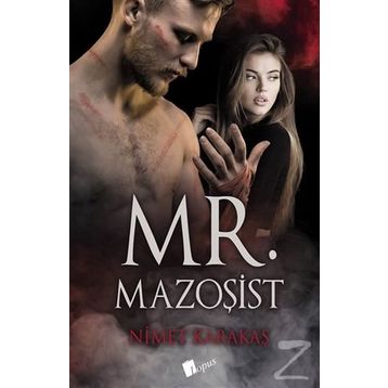 Mr. Mazoşist - Nimet Karakaş