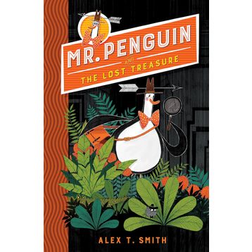 Mr Penguin and the Lost Treasure: Book 1