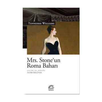 MRS. STONE'UN ROMA BAHARI - TENNESSEE WIKLLIAMS