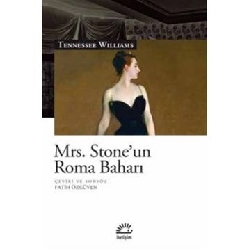 Mrs. Stone'un Roma Baharı - Tennessee Williams
