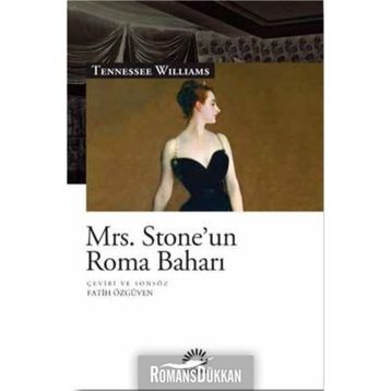 Mrs. Stone'un Roma Baharı - Tennessee Williams