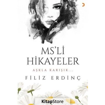Ms’li Hikayeler - Filiz Erdinç