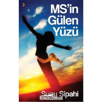 MS'nin Gülen Yüzü - Suay Sipahi