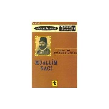 MUALLIM NACI - ABDULLAH UÇMAN