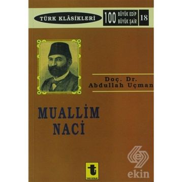 MUALLIM NACI - ABDULLAH UÇMAN