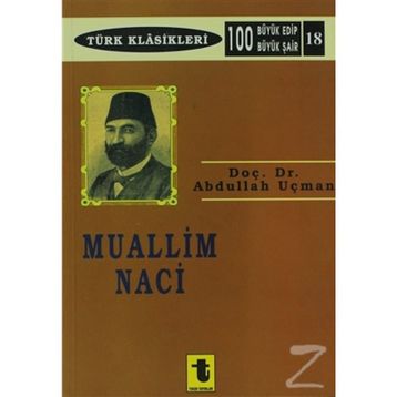 MUALLIM NACI - ABDULLAH UÇMAN