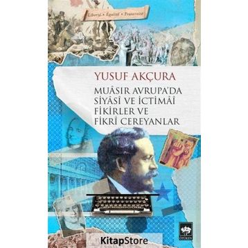 Muasır Avrupa’da Siyasi ve İctimai Fikirler ve Fikri Cereyanlar - Yusuf Arçura