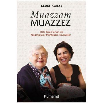 Muazzam Muazzez - Sedef Kabaş