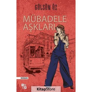 Mübadele Aşkları - Gülsüm Öz