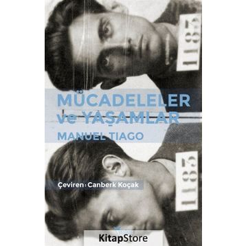 Mücadeleler ve Yaşamlar - Manuel Tiago