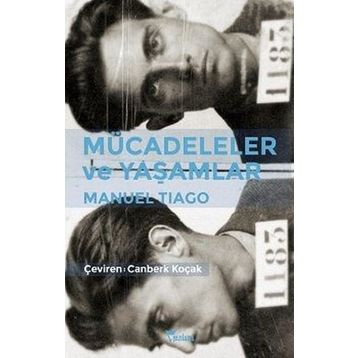Mücadeleler ve Yaşamlar - Manuel Tiago