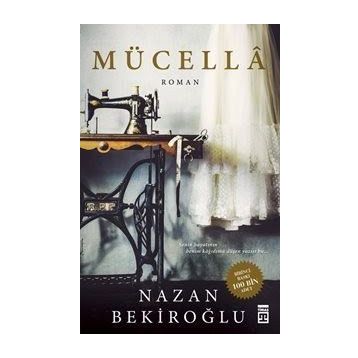 Mücella - Nazan Bekiroğlu