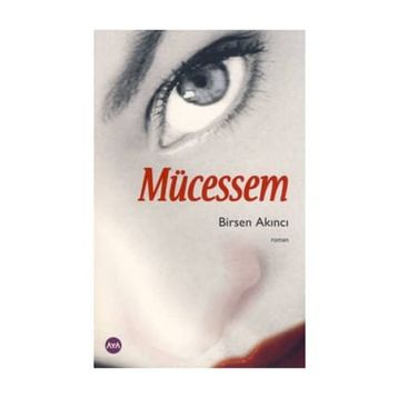 MÜCESSEM - BIRSEN AKINCI