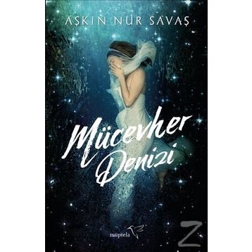 Mücevher Denizi - Aşkın Nur Savaş