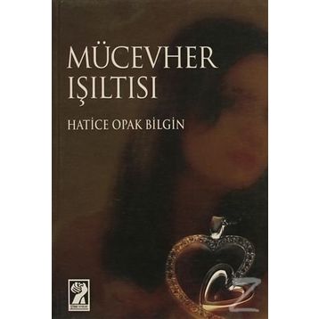 MÜCEVHER IŞILTISI - GENEL