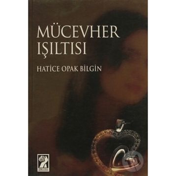 MÜCEVHER IŞILTISI - GENEL