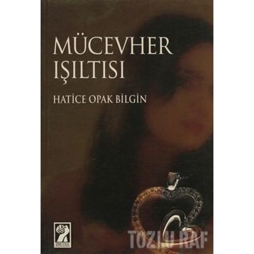 MÜCEVHER IŞILTISI - GENEL