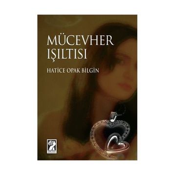 MÜCEVHER IŞILTISI - GENEL