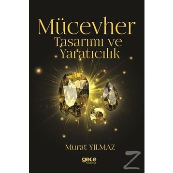 Mücevher Tasarımı ve Yaratıcılık - Murat Yılmaz