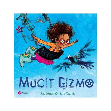 Mucit Gizmo-Pip Jones Sara Ogilvie