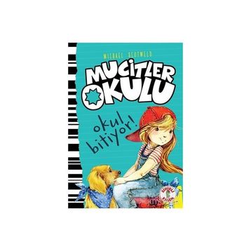 Mucitler Okulu Okul Bitiyor - Mıchael Scotweld