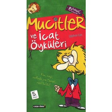 MUCITLER VE İCAT ÖYKÜLERİ - ÇİĞDEM CAN