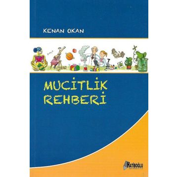 Mucitlik Rehberi - Kenan Okan