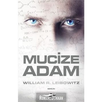 Mucize Adam - William R. Leibowitz