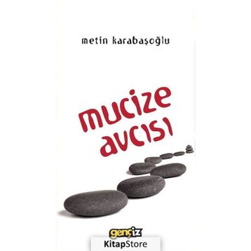 Mucize Avcısı - Metin Karabaşoğlu
