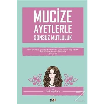 Mucize Ayetlerle Sonsuz Mutluluk - Lale Taşdemir