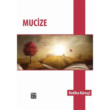 Mucize -Bediha Küreşçi