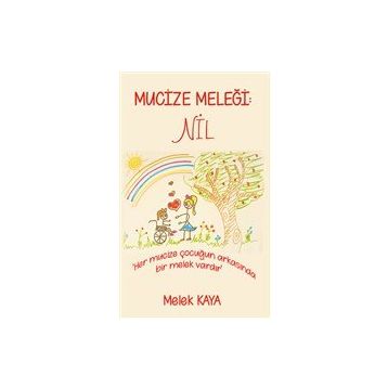 Mucize Meleği: Nil - Melek Kaya
