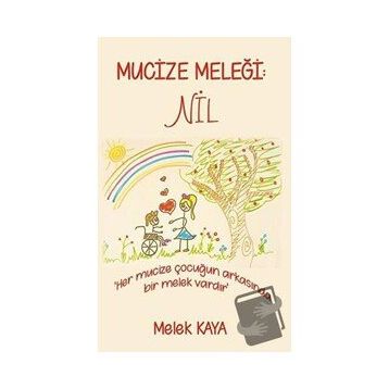 Mucize Meleği: Nil - Melek Kaya