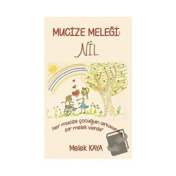 Mucize Meleği: Nil - Melek Kaya