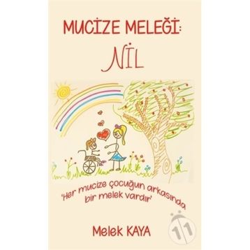 Mucize Meleği: Nil - Melek Kaya
