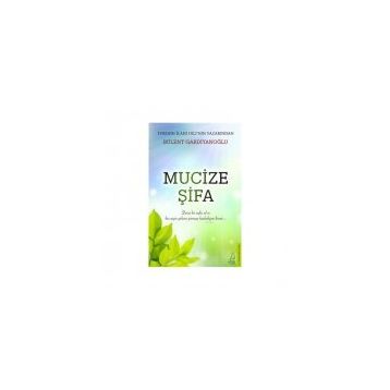 Mucize Şifa - Bülent Gardiyanoğlu