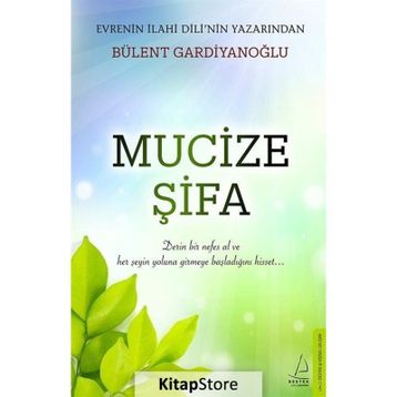 Mucize Şifa - Bülent Gardiyanoğlu