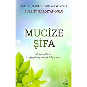 Mucize Şifa - Bülent Gardiyanoğlu