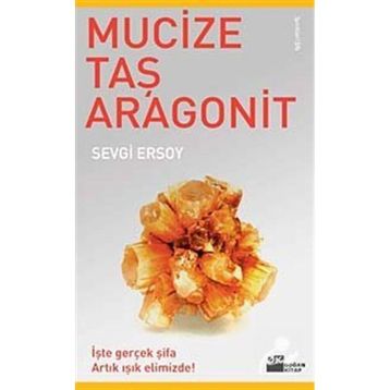 MUCIZE TAŞ ARAGONIT - SEVGI ERSOY