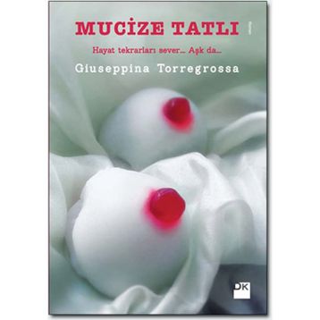 MUCIZE TATLI - GIUSEPPINA TORREGROSSA