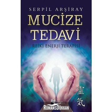 Mucize Tedavi - Serpil Arşiray