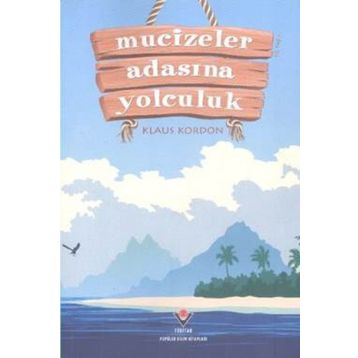 Mucizeler Adasına Yolculuk - Klaus Kordon