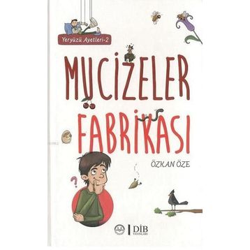 Mucizeler Fabrikası - Özkan Öze