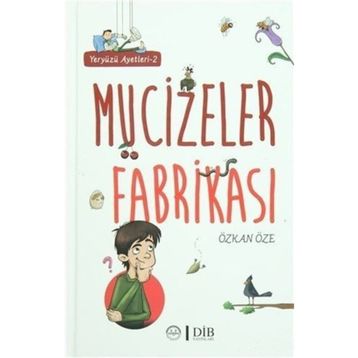 Mucizeler Fabrikası - Özkan Öze