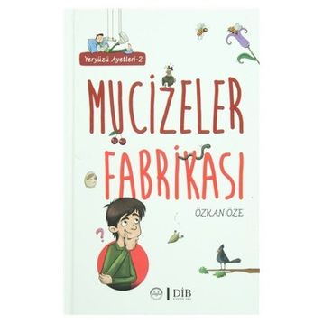 Mucizeler Fabrikası - Özkan Öze