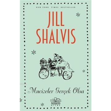 Mucizeler Gerçek Olsa Jill Shalvis