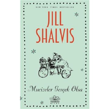 Mucizeler Gerçek Olsa Jill Shalvis