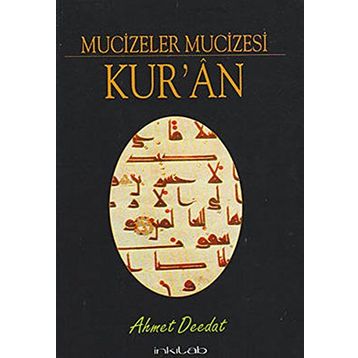 MUCIZELER MUCIZESI KUR'AN - AHMED DEEDAT