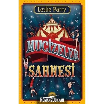 Mucizeler Sahnesi - Leslie Parry
