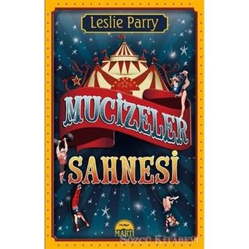 Mucizeler Sahnesi - Leslie Parry